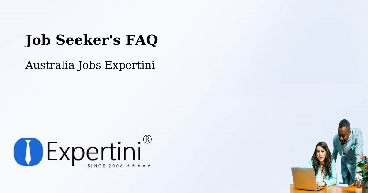 Job Seeker FAQ – Saint Leonards - Australia Jobs Expertini